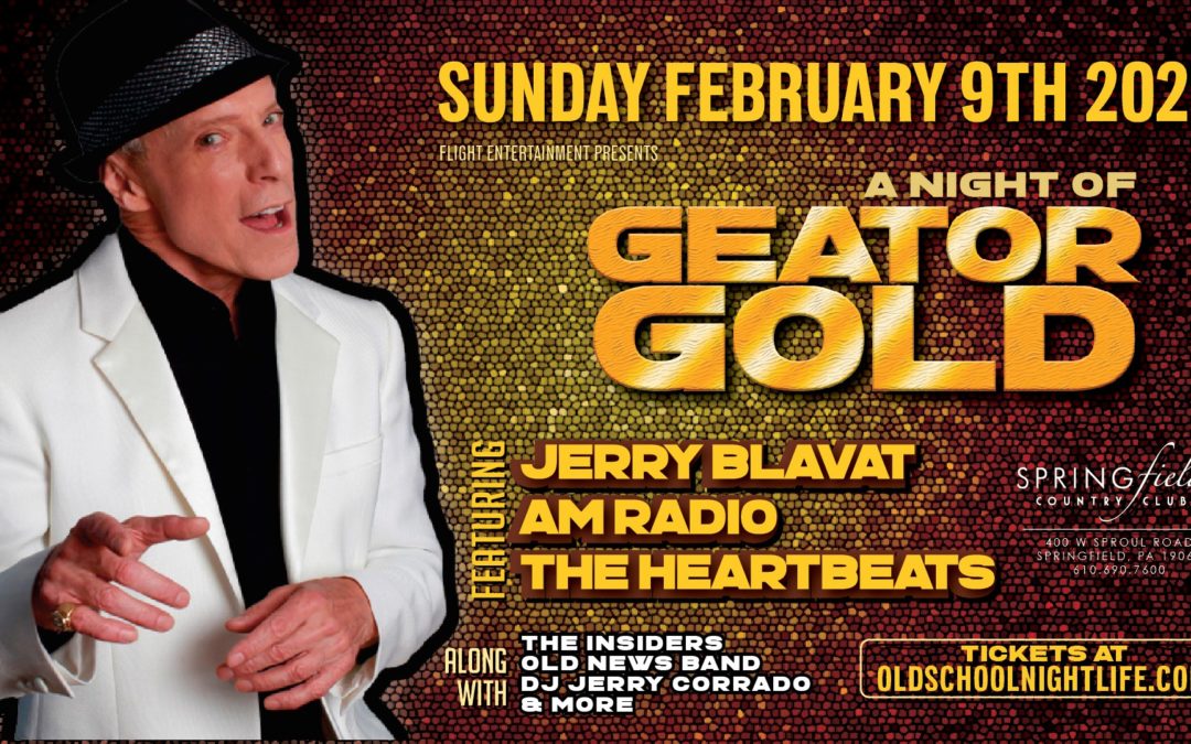 A Night of Geator Gold with Jerry Blavat (Feb 9th)